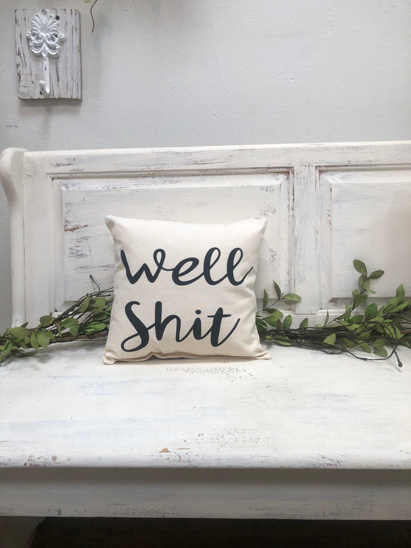 Well shit 14” pillow