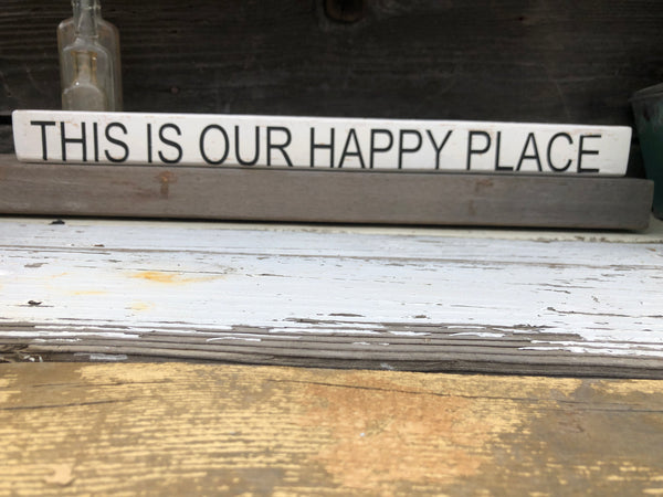 This is our happy place wood sign
